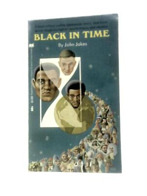 #ad Black in Time John Jakes 1970 ID:39554 $16.87