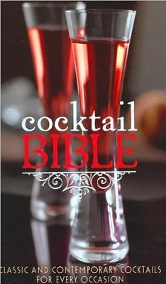 Cocktail Bible: A Cocktail for Every Occasion $4.49
