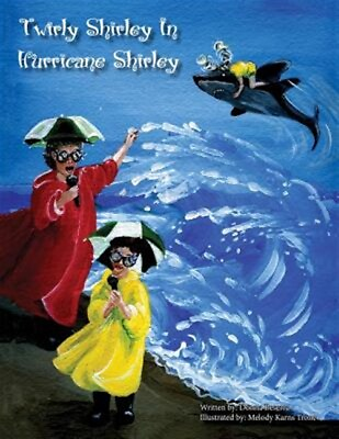 #ad Twirly Shirley in Hurricane Shirley Paperback by Beserra Donna M.; Trone M... $18.25