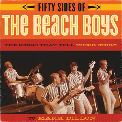 Fifty Sides of the Beach Boys: The Songs That Tell Their Story GOOD $4.39