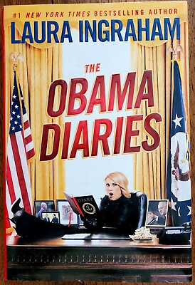 #ad The Obama Diaries by Laura Ingraham 2010 hardcover $9.50