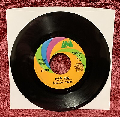 Saratoga Trunk Party Song Can You Help Me Help Myself 45 Vinyl Record PROMO $3.99