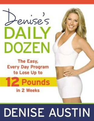 #ad Denise#x27;s Daily Dozen: The Easy Every Day Program to Lose Up to 12 Pounds GOOD $3.85