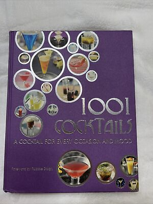 #ad 1001 Cocktails. A Cocktail For Every Occasion And Mood 2009 Great Condition $10.99
