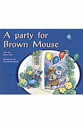 A Party for Brown Mouse: Individual Studen 9780763560232 paperback RIGBY new $10.81