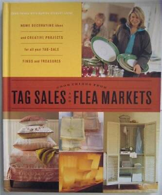 #ad #ad Good Things from Tag Sales amp; Flea Markets Hardcover By Martha Stewart GOOD $4.04