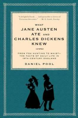#ad What Jane Austen Ate and Charles Dickens Knew: From Fox Hunting to W VERY GOOD $5.24