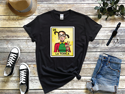 #ad La Toxica Funny Mexican Loteria T shirt La Chilindrina Perfect Gift Y $12.99