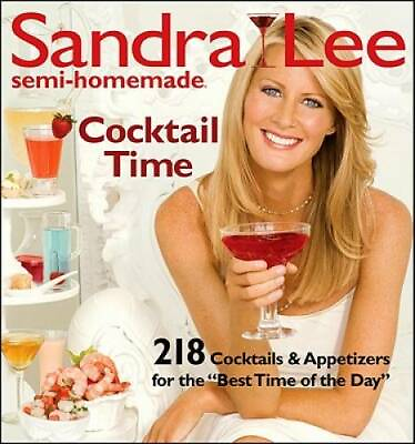 #ad Sandra Lee Semi Homemade Cocktail Time Paperback By Lee Sandra GOOD $4.37