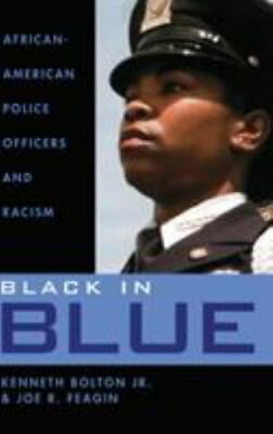 #ad Black in Blue: African American Police Officers and Racism $4.23