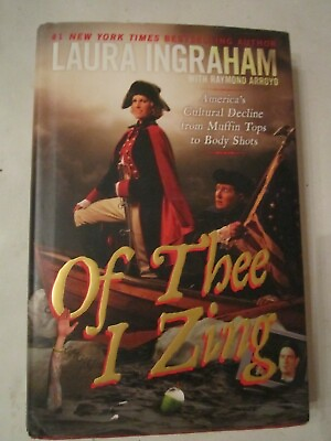 #ad 2011 LAURA INGRAHAM BOOK OF THEE I ZING AUTOGRAPHED SIGNED $62.50