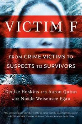 #ad Denise Huskins Aaron Quinn Nicole Weisensee Egan Victim F Hardback $28.27