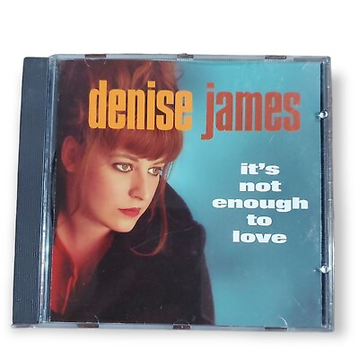 #ad Denise James It#x27;s Not Enough Love 2004 CD $4.30