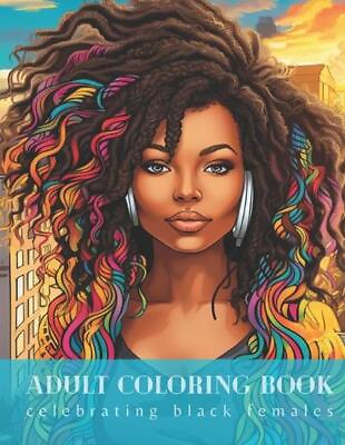 #ad Adult Coloring Book: celebrating black females by Raeshawn Hodge Paperback Book $15.12