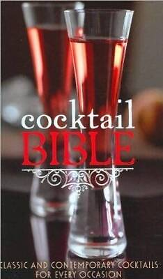 #ad #ad Cocktail Bible: A Cocktail for Every Occasion Hardcover ACCEPTABLE $4.32