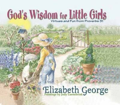 God#x27;s Wisdom for Little Girls: Virtues and Fun from Proverbs 31 GOOD $3.79