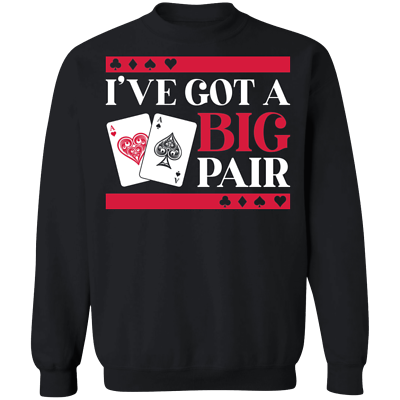 #ad I#x27;ve Got A Big Pair Bachelor Party Las Vegas Crewneck Sweatshirt $32.95