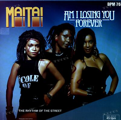 #ad Mai Tai Am I Losing You Forever Maxi VG VG ´* $5.99