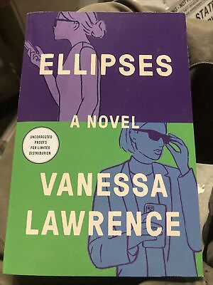 Ellipses Advance Reading Copy Vanessa Lawrence $27.99