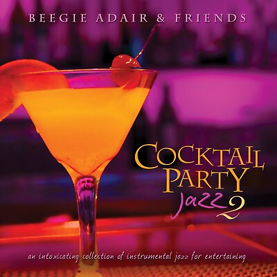 #ad Cocktail Party Jazz 2: An Intoxicating Collection Of Instrumental Jazz $15.14