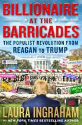 #ad #ad Billionaire at the Barricades: Th hardcover 9781250150646 Laura Ingraham new $6.34