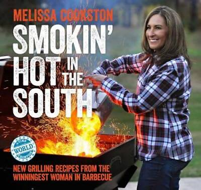 #ad Smokin#x27; Hot in the South: New Grilling Recipes from the Winningest Woman GOOD $9.75