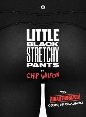 #ad #ad Little Black Stretchy Pants Paperback By Wilson Chip GOOD $13.95