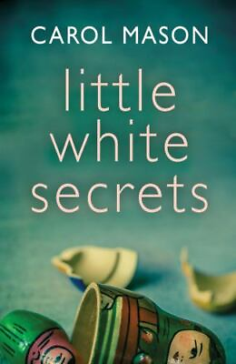 Little White Secrets Paperback By Mason Carol GOOD $4.08