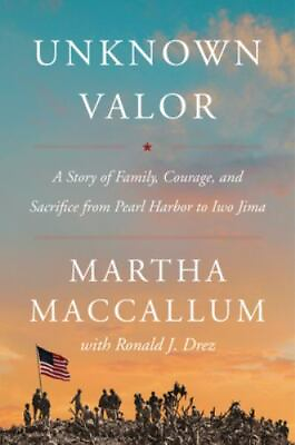 #ad #ad Unknown Valor: A Story of Family Coura 0062853856 hardcover Martha MacCallum $4.28