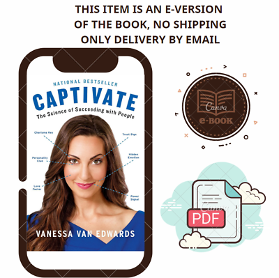 Captivate: The Science of Succeeding with People by Vanessa Van Edwards $5.59