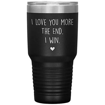 #ad Cute Tumbler For Mom Dad Husband Wife I Love You More The End I Win Laser Etc... $58.43