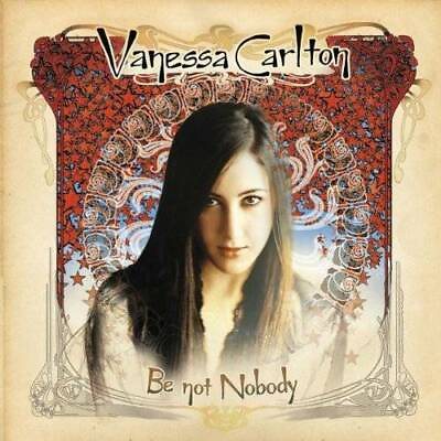 Be Not Nobody Audio CD By Vanessa Carlton VERY GOOD $4.18