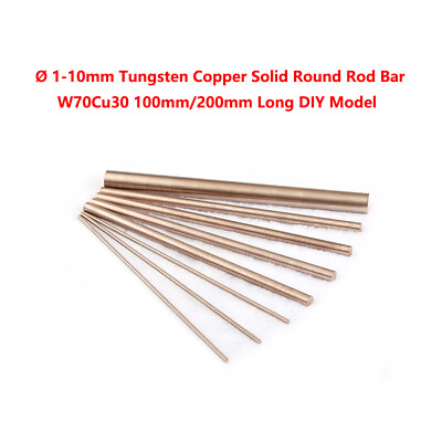 #ad #ad Ø 1 10mm Tungsten Copper Solid Round Rod Bar W70Cu30 100mm 200mm Long DIY Model $100.05