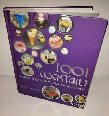1001 Cocktails: A Cocktail for every occasion and mood 2008 Hardcover Vodka Rum $12.99