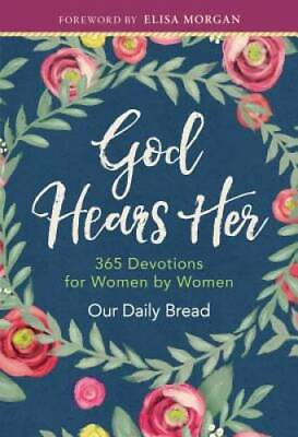 God Hears Her: Devotionals by Women for Women Hardcover GOOD $3.87