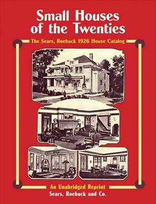 #ad Small Houses of the Twenties : The Sears Roebuck 1926 House Catalog Paperba... $17.74