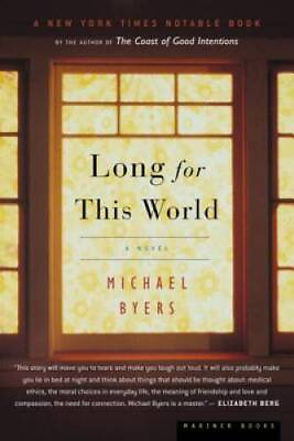 #ad Long for This World: A Novel Paperback By Byers Michael GOOD $3.93