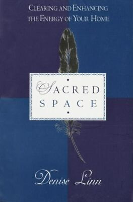 #ad Sacred Space: Clearing and Enhancing the Energy of Your Home by Linn Denise $4.58