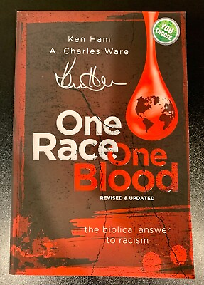 #ad One Race One Blood: The Biblical Answer to Racism by Ken Ham *SIGNED COPY* $19.95