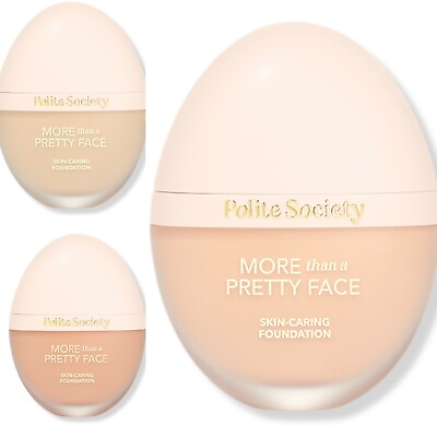 #ad #ad Polite Society More Than a Pretty Face Skin Caring Foundation Choose Shade New $28.99