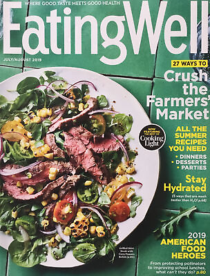 Eating Well Magazine July August 2019 Grilled Skirt Steak w Corn Tomato Relish $5.99