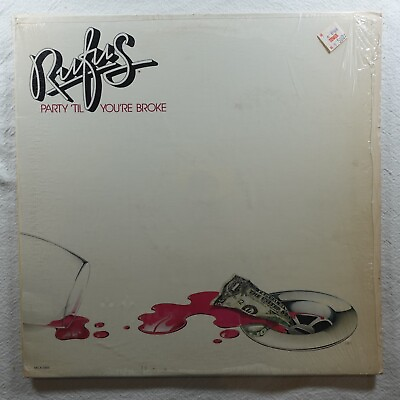 #ad Rufus Party Til You#x27;re Broke w Shrink Record Album Vinyl LP $5.77