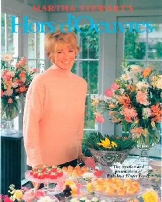 #ad #ad Martha Stewart#x27;s Hors d#x27;Oeuvres: The Creation and Presentation of Fabulou GOOD $4.48