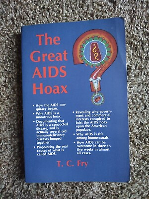 THE GREAT AIDS HOAX by Terry C. Fry $80.00