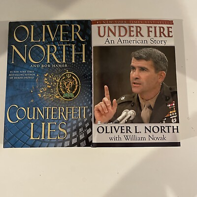 Counterfeit Lies Plus Under Fire both SIGNED by Oliver North Like New. $45.00