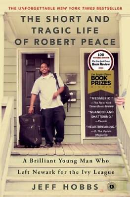 #ad The Short and Tragic Life of Robert Peace: A Brilliant Young Man Who Left GOOD $3.97