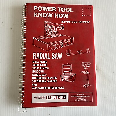 #ad Sears Craftsman Power Tool Know How Radial Saw 9 2917 Revised 1989 $4.74