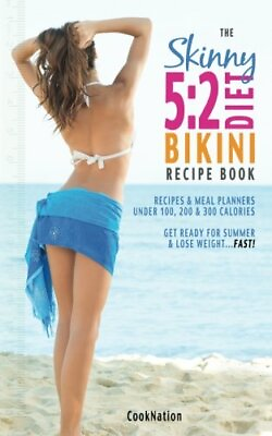 #ad The Skinny 5:2 Bikini Diet Recipe Book: Recipes amp; Meal Planners... by CookNation $6.17