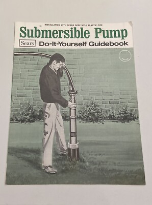 #ad #ad Sears Submersible Pump Do It Yourself Guidebook $12.85