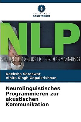 #ad Neurolinguistisches Programmieren zur akustischen Kommunikation by Deeksha Saras $77.80